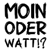 Moin or Watt?