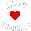 Love yourself