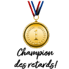 champion des retards