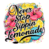 Never Stop Sipping Lemonade Design