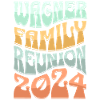Wagner Family Reunion 2024