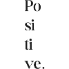 Positiv