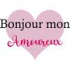 Bonjour mon amoureux