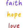 faith hope love - hope