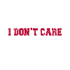 I act like I don't care