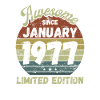 Awesome since January 1977 - Birthday