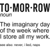Tomorrow Noun