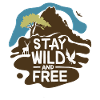 STAY WILD AND FREE