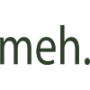Meh
