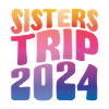 Sisters Trip 2024