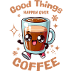 Good Things Happen Over Coffee