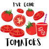 I’ve gone tomatoes