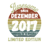 Awesome since December 2017 - Birthday