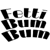 Fetti bum bum