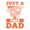 Poker Just A Poker Dad