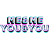 Me&Me You&You