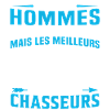 Les meilleurs Deviennent Chasseurs