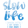 Slow Life 2