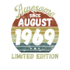 Awesome since August 1969 - Birthday