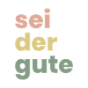 Sei Der Gute