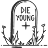 DiE YouNG