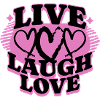 Live Love Laugh