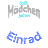 Echte Mädchen fahren Einrad