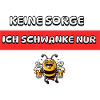 Ich schwanke nur