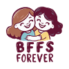 BFFS FOREVER