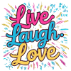 Live Laugh Love