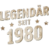 Legendary since 1980