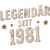 Legendary since 1981