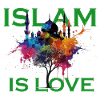 ISLAM IS LOVE