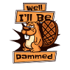 Well I'll Be Dammed Eurasian Castor Canadensis