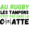 AU RUGBY LES TAMPONS ...