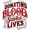 Donating blood saves lives
