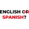 ANGLAIS OU ESPAGNOL