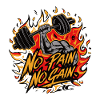 NO PAIN, NO GAIN