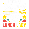 Lunch Lady, Schulkantinenarbeiterin, Dinner Lady