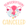Cancellation Funny Hysterectomy Survivor