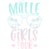 Malle Girls Tour