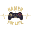 Gamer for life