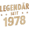 Legendary since 1978