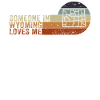 Quelqu’un dans le Wyoming m’aime