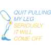Stop Pulling My Leg Amputee