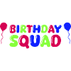 birthday squad