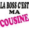 La meilleure c'est ma COUSINE