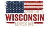Someone In Wisconsin Loves Me