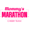 Mommy's Marathon Cheer Team 2
