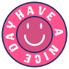 Have a nice day pinky